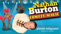 Nathan Burton Comedy Magic at Planet Hollywood Resort and Casino