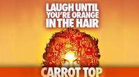 Carrot Top at the Luxor Hotel and Casino